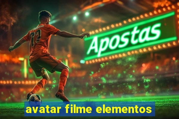 avatar filme elementos